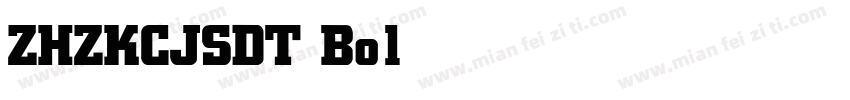 ZHZKCJSDT Bold字体转换